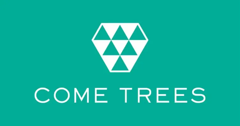 COME TREES